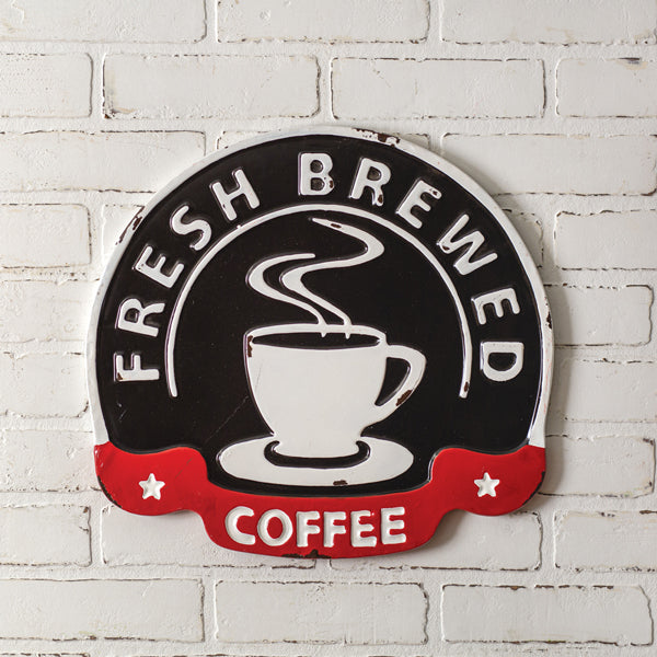 Fresh Brewed Coffee Metal Wall Sign
